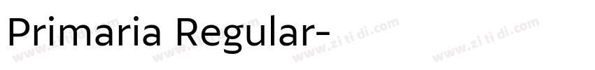 Primaria Regular字体转换 Primaria Regular字体转换